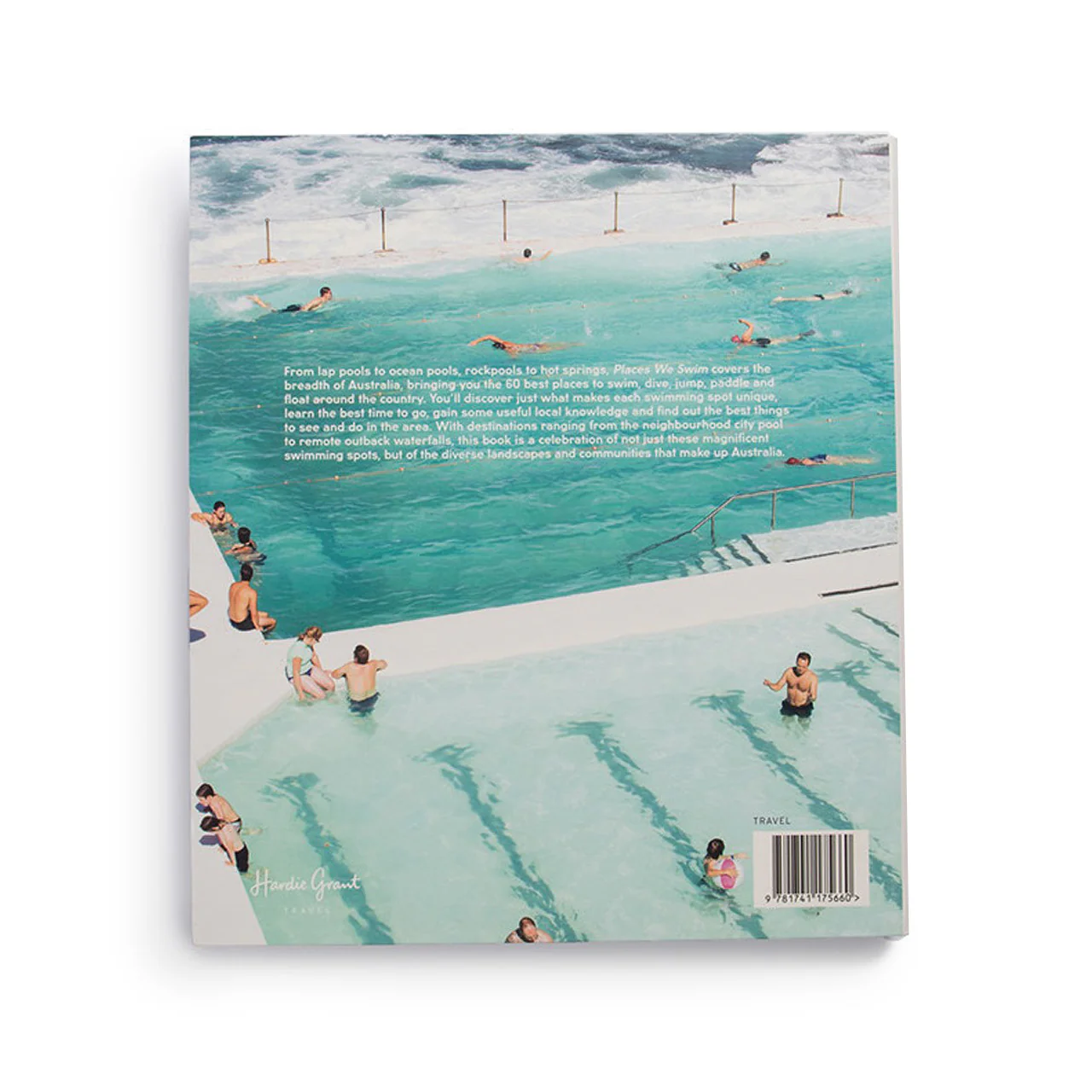 Places We Swim: Exploring Australia's Best Beaches, Pools, Waterfalls, Lakes, Hot Springs and Gorges - Image 2